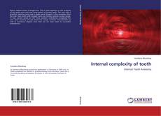 Portada del libro de Internal complexity of tooth