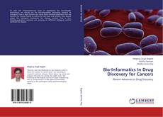 Bio-Informatics In Drug Discovery for Cancers kitap kapağı