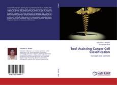 Tool Assisting Cancer Cell Classification kitap kapağı
