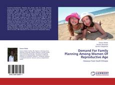 Обложка Demand For Family Planning Among Women Of Reproductive Age