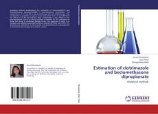 Estimation of clotrimazole and beclomethasone dipropionate kitap kapağı