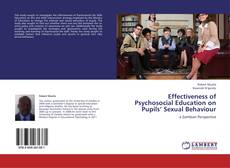 Portada del libro de Effectiveness of Psychosocial Education on Pupils’ Sexual Behaviour