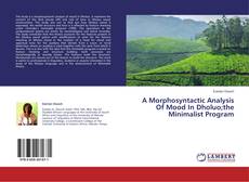 Couverture de A Morphosyntactic Analysis Of Mood In Dholuo;the Minimalist Program