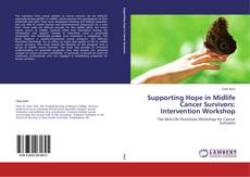 Portada del libro de Supporting Hope in Midlife Cancer Survivors: Intervention Workshop