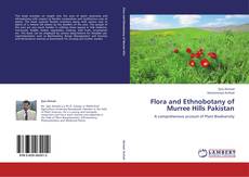Flora and Ethnobotany of Murree Hills Pakistan的封面