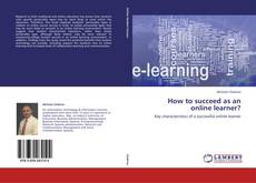 How to succeed as an online learner? kitap kapağı
