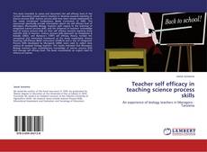 Teacher self efficacy in teaching science process skills kitap kapağı