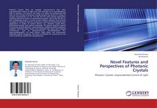 Bookcover of Novel Features and Perspectives of Photonic Crystals