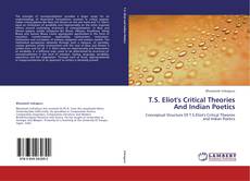 Обложка T.S. Eliot's Critical Theories And Indian Poetics