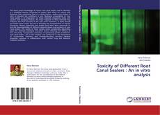 Couverture de Toxicity of Different Root Canal Sealers : An in vitro analysis