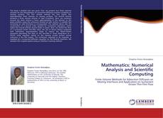 Mathematics: Numerical Analysis and Scientific Computing kitap kapağı