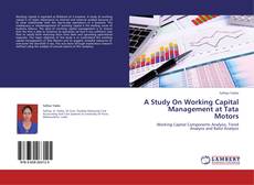 Buchcover von A Study On Working Capital Management at Tata Motors