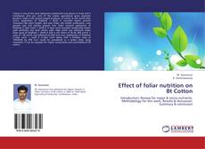Effect of foliar nutrition on Bt Cotton kitap kapağı