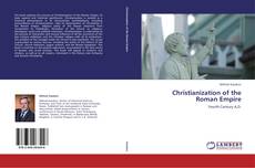 Copertina di Christianization of the Roman Empire