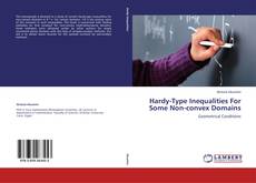 Bookcover of Hardy-Type Inequalities For Some Non-convex Domains