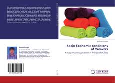 Capa do livro de Socio-Economic conditions of Weavers 