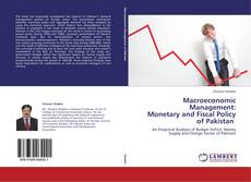 Bookcover of Macroeconomic Management:  Monetary and Fiscal Policy of Pakistan