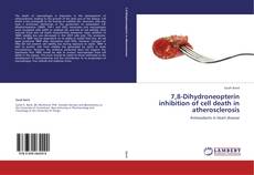Buchcover von 7,8-Dihydroneopterin inhibition of cell death in atherosclerosis
