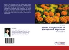 Portada del libro de African Marigold- Role of Plant Growth Regulators