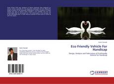 Capa do livro de Eco Friendly Vehicle For Handicap 
