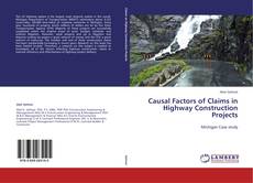 Обложка Causal Factors of Claims in Highway Construction Projects