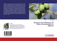 Copertina di Resource Use Efficiency of Olive oil production in Albania