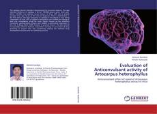 Capa do livro de Evaluation of Anticonvulsant activity of Artocarpus heterophyllus 