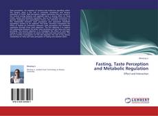 Buchcover von Fasting, Taste Perception and Metabolic Regulation