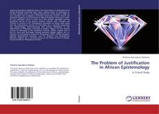 Couverture de The Problem of Justification in African Epistemology