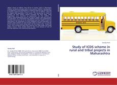 Capa do livro de Study of ICDS scheme in rural and tribal projects in Maharashtra 
