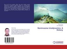 Bookcover of Noninvasive Urodynamics: A History