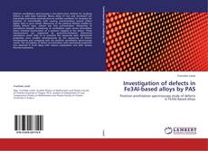 Portada del libro de Investigation of defects in Fe3Al-based alloys by PAS