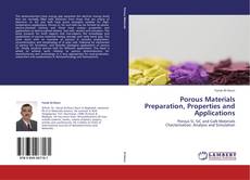 Couverture de Porous Materials  Preparation, Properties and Applications