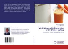 Multi-stage Juice Expression with Ohmic Heating kitap kapağı