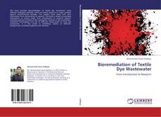 Portada del libro de Bioremediation of Textile Dye Wastewater
