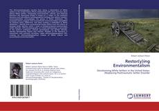 Portada del libro de Restor(y)ing Environmentalism