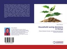 Copertina di Household saving decisions in Kenya