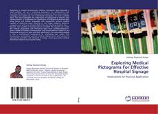 Copertina di Exploring Medical Pictograms For Effective Hospital Signage