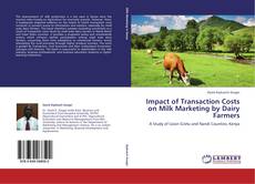 Impact of Transaction Costs on Milk Marketing by Dairy Farmers的封面