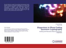 Dispersions in Phase Coding Quantum Cryptography kitap kapağı