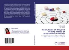 Capa do livro de Formulation of Bilayered Floating Tablets of Atorvastatin and Niacin 
