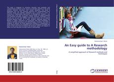 Bookcover of An Easy guide to A Research methodology