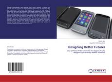 Couverture de Designing Better Futures