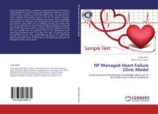 Portada del libro de NP Managed Heart Failure Clinic Model