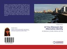 Bookcover of Lil’ Eva Discovers Her Alternative Identity