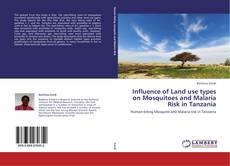 Portada del libro de Influence of Land use types on Mosquitoes and Malaria Risk in Tanzania