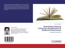 Association Among: Instructors Qualification & Students Performance kitap kapağı