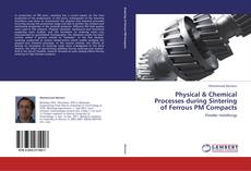 Buchcover von Physical & Chemical Processes during Sintering of Ferrous PM Compacts