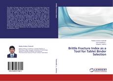 Copertina di Brittle Fracture Index as a Tool for Tablet Binder Selection