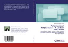 Couverture de Performance of Bancassurance - A Study of Select Banks
